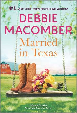 Married in Texas de Debbie Macomber