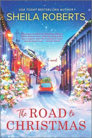 The Road to Christmas de Sheila Roberts