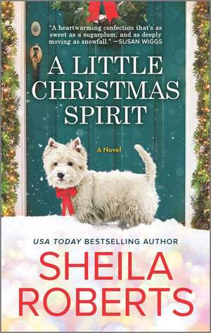 A Little Christmas Spirit de Sheila Roberts