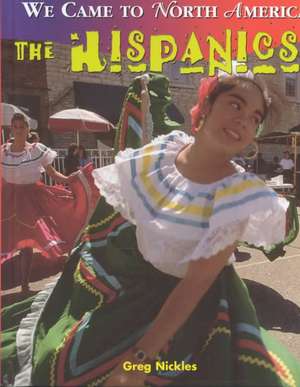 The Hispanics de Greg Nickles