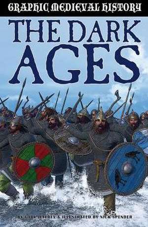 The Dark Ages and the Vikings de Gary Jeffrey