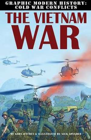 The Vietnam War de Gary Jeffrey