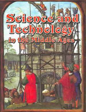 Science and Technology in the Middle Ages de Joanne Findon