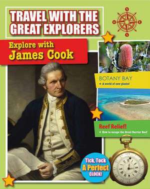 Explore with James Cook de Lisa Dalrymple