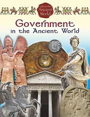 Government in the Ancient World de Hazel Richardson Richardson