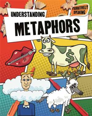 Understanding Metaphors de Robin Johnson