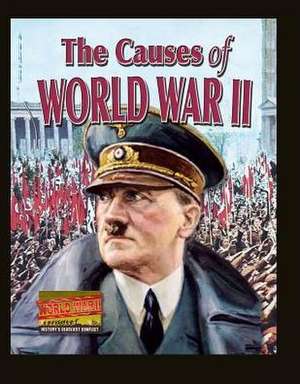 The Causes of World War II de Alexander Offord