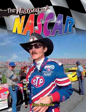 The History of NASCAR de Jim Francis