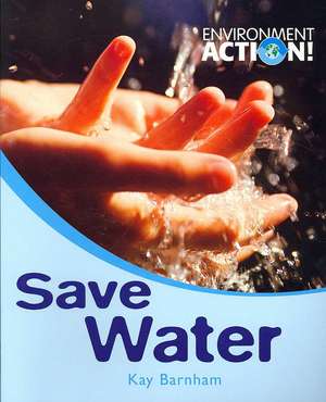 Save Water de Kay Burnham