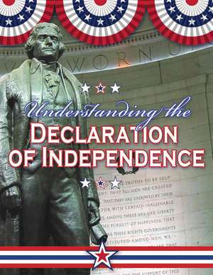 Understanding the Declaration of Independence de Sally Senzell Isaacs