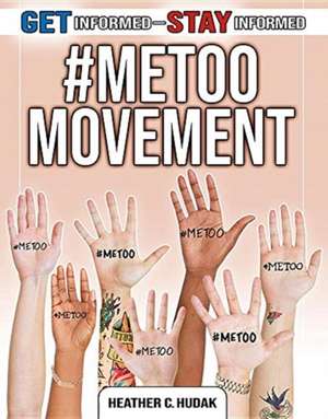 #Metoo Movement de Heather C Hudak