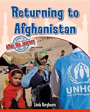 Returning to Afghanistan de Linda Barghoorn