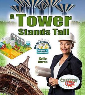 A Tower Stands Tall de Kylie Burns
