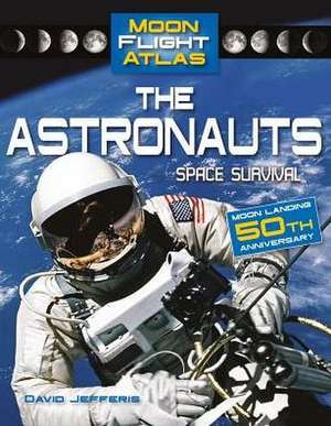 The Astronauts: Space Survival de David Jefferis