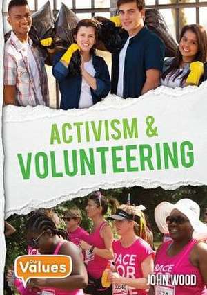 Activism and Volunteering de John Wood