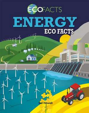 Energy Eco Facts de Izzi Howell