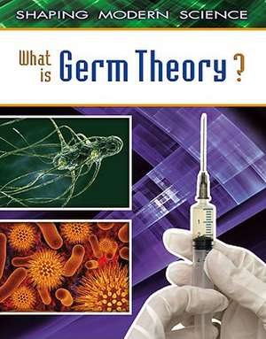 What Is Germ Theory? de Natalie Hyde