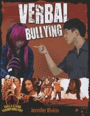 Verbal Bullying de Jennifer Rivkin