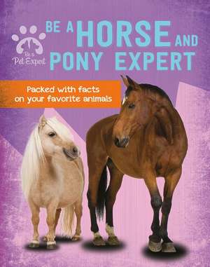 Be a Horse and Pony Expert de Gemma Barder