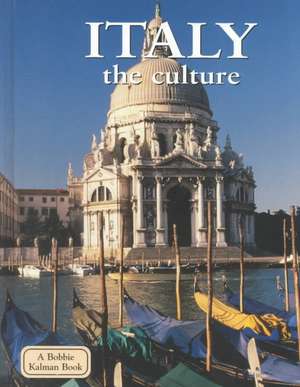 Italy the Culture de Greg Nickles