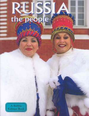 Russia: The People de Greg Nickles