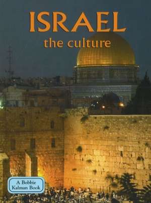 Israel the Culture de Debbie Smith