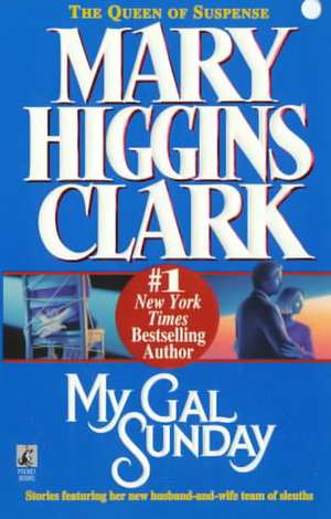 My Gal Sunday de Mary Higgins Clark