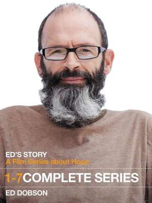 Ed's Story: The 7-Film Collection de Ed Dobson