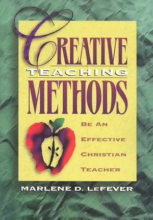 Creative Teaching Methods de Marlene Lefever