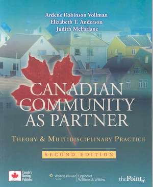 Canadian Community As Partner de Ph.D. Vollman, Ardene Robinson