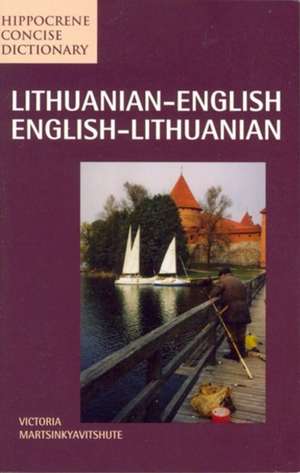 Lithuanian-English / English-Lithuanian Concise Dictionary de Victoria Martsinkyavitshute