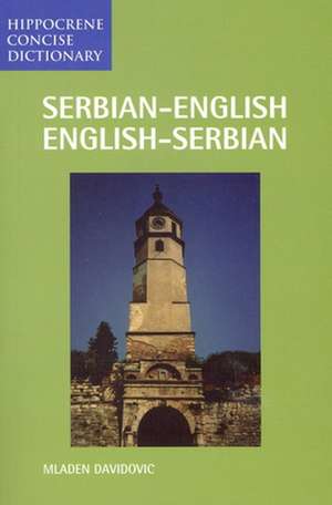 Serbian-English / English-Serbian Concise Dictionary de Mladen Davidovic