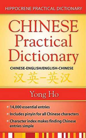 Chinese-English/English-Chinese Practical Dictionary de Yong Ho