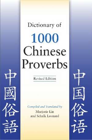 Dictionary of 1,000 Chinese Proverbs de Marjorie Lin