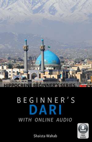 Beginner's Dari with Online Audio de Shaista Wahab