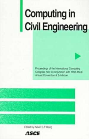 Computing in Civil Engineering de Kelvin C. P. Wang