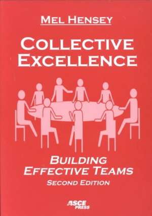 Collective Excellence de Mel Hensey