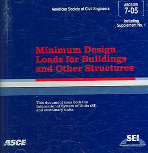 Minimum Design Loads for Buildings and Other Structures, SEI/ASCE 7-05