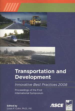 Transportation and Development Innovation Best Practices 2008