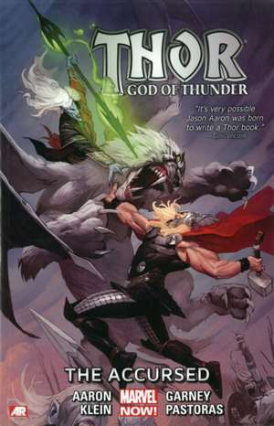 Thor: God of Thunder Volume 3: The Accursed (Marvel Now) de Jason Aaron