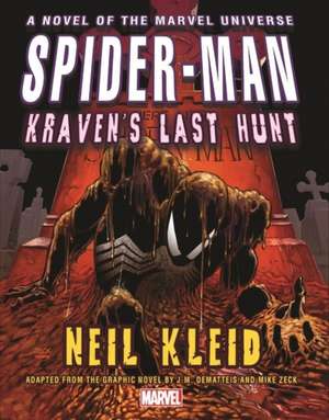 Spider-Man: Kraven's Last Hunt Prose Novel de Neil Kleid