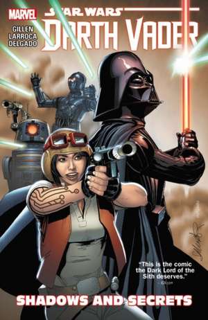 Star Wars: Darth Vader Vol. 2: Shadows and Secrets de Salvador Larroca