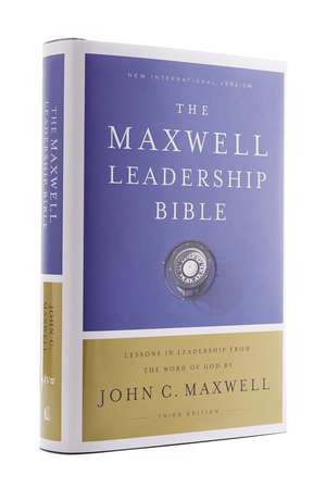 NIV, Maxwell Leadership Bible, 3rd Edition, Hardcover, Comfort Print: Holy Bible, New International Version de John C. Maxwell