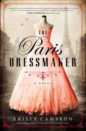 The Paris Dressmaker de Kristy Cambron