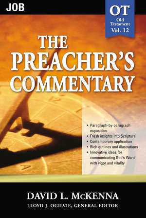 The Preacher's Commentary - Vol. 12: Job de David L. McKenna