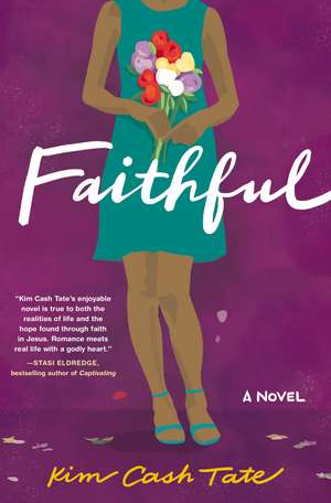 Faithful de Kim Cash Tate