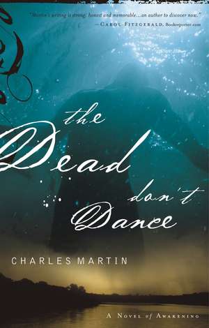 The Dead Don't Dance de Charles Martin