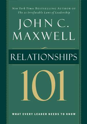 Relationships 101 de John C. Maxwell