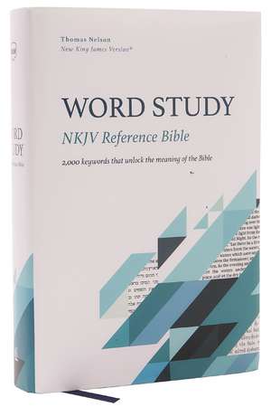 NKJV, Word Study Reference Bible, Hardcover, Red Letter, Thumb Indexed, Comfort Print: 2,000 Keywords that Unlock the Meaning of the Bible de Thomas Nelson