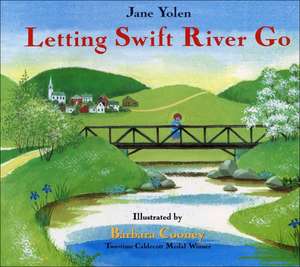 Letting Swift River Go: A True Account of a Multiple Murder and Its Consequences de Jane Yolen